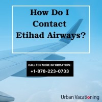 Etihad Customer Service  Urban Vacationing